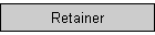 Retainer